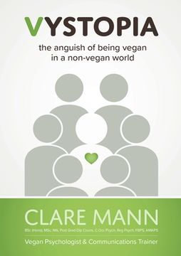 portada Vystopia: The Anguish of Being Vegan in a Non-Vegan World (en Inglés)