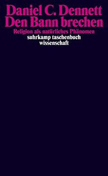 portada Den Bann Brechen: Religion als Natürliches Phänomen (Suhrkamp Taschenbuch Wissenschaft) (en Alemán)