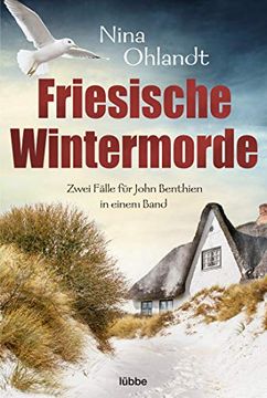 portada Friesische Wintermorde: Zwei Fälle für John Benthien in Einem Band (in German)