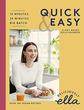 portada Deliciously Ella Quick & Easy: Plant-Based Deliciousness (en Inglés)