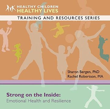 portada Strong on the Inside: Emotional Health and Resilience (Healthy Children, Healthy Lives Training and Resources) 