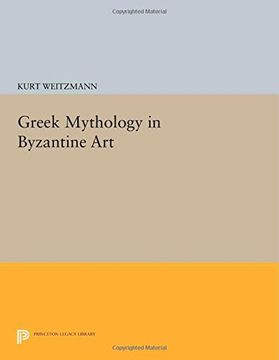 portada Greek Mythology in Byzantine art (Princeton Legacy Library) (en Inglés)