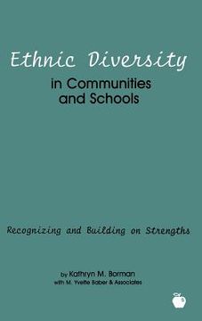 portada ethnic diversity in communities and schools: recognizing and building on strengths (en Inglés)
