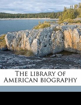 portada the library of american biography (in English)