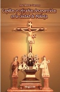 portada capillas y cofradías desaparecidas en málaga (in Spanish)