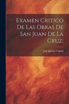 portada Examen Critico de las Obras de san Juan de la Cruz;