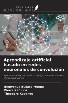 portada Aprendizaje artificial basado en redes neuronales de convolución. Aplicación al reconocimiento de dígitos manuscritos en cheques bancarios