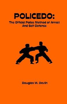 portada policedo: the official police method of arrest and self-defense