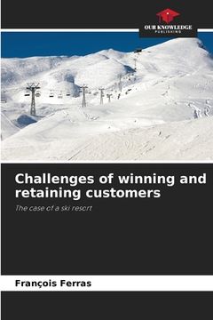 portada Challenges of winning and retaining customers (in English)