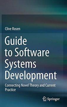 portada Guide to Software Systems Development: Connecting Novel Theory and Current Practice (en Inglés)