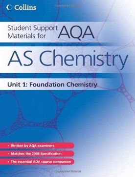 portada Student Support Materials for aqa – as Chemistry Unit 1: Foundation Chemistry: Foundation Chemistry Unit 1 (in English)