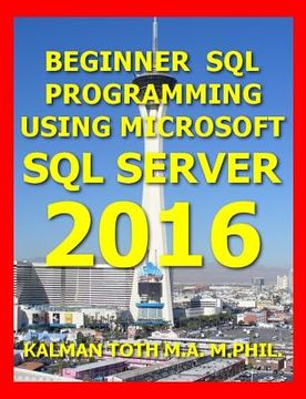 portada Beginner SQL Programming Using Microsoft SQL Server 2016 (en Inglés)