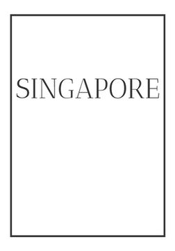 portada Singapore: A decorative book for coffee tables, bookshelves, bedrooms and interior design styling: Stack International city books (in English)