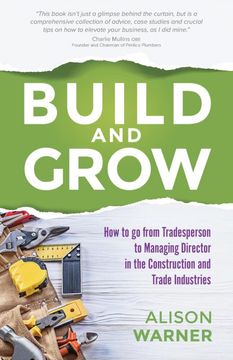 portada Build and Grow: How to go From Tradesperson to Managing Director in the Construction and Trade Industries (in English)