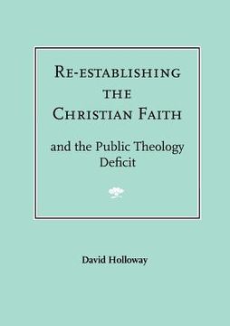 portada re-establishing the christian faith - and the public theology deficit