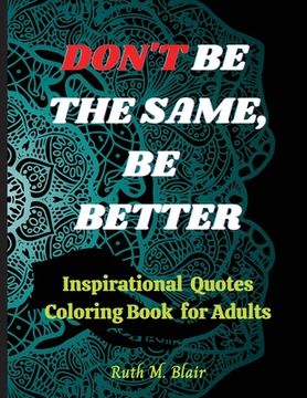 portada Inspirational Quotes Coloring Book: Motivational Quotes, Positive Affirmations and Stress Relaxation (en Inglés)