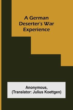 portada A German deserter's war experience (en Inglés)