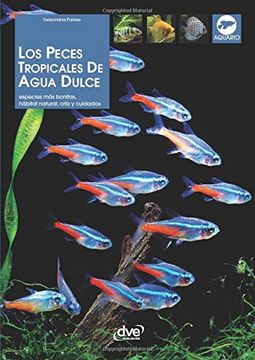 portada Los Peces Tropicales de Agua Dulce