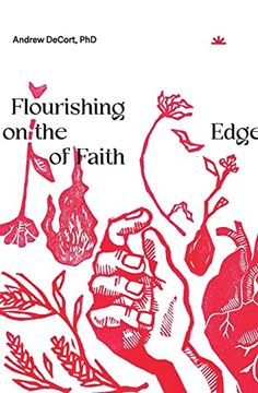 portada Flourishing on the Edge of Faith: Seven Practices for a new we (en Inglés)