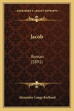 portada Jacob: Roman (1891) (en Danés)