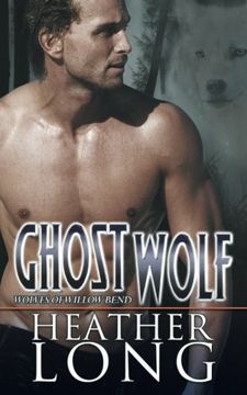 portada Ghost Wolf: Volume 12 (Wolves of Willow Bend)