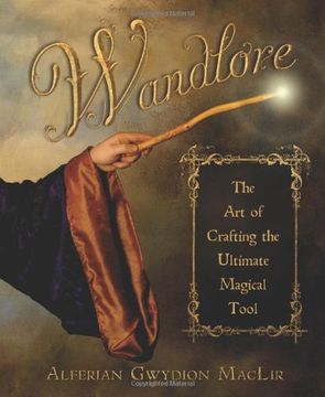 portada Wandlore: The art of Crafting the Ultimate Magical Tool (en Inglés)