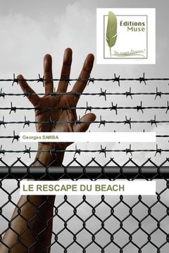 portada Le Rescape Du Beach (in French)
