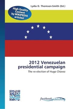 portada 2012 Venezuelan presidential campaign (en Inglés)