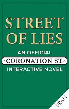 portada Street of Lies: An Official Coronation Street Interactive Novel