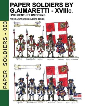 portada Paper Soldiers by G. Aimaretti - XVIII c. (en Inglés)