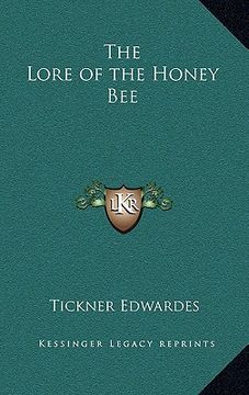 portada the lore of the honey bee (en Inglés)