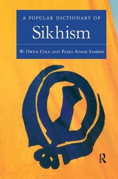 portada A Popular Dictionary of Sikhism: Sikh Religion and Philosophy (en Inglés)