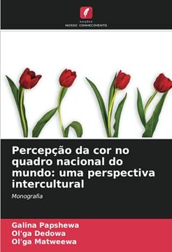portada Percepção da cor no Quadro Nacional do Mundo: Uma Perspectiva Intercultural: Monografia (en Portugués)