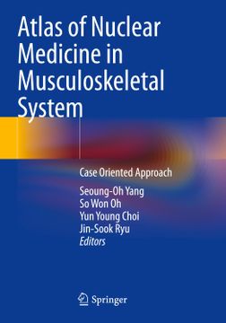 portada Atlas of Nuclear Medicine in Musculoskeletal System: Case-Oriented Approach (en Inglés)