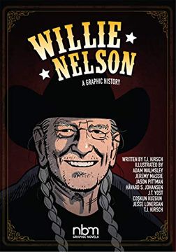 portada Willie Nelson hc: A Graphic History (Nbm Comics Biographies) (en Inglés)
