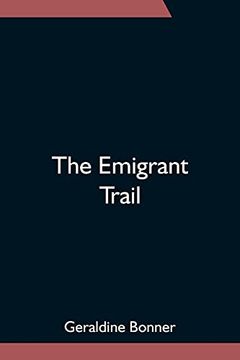 portada The Emigrant Trail (in English)