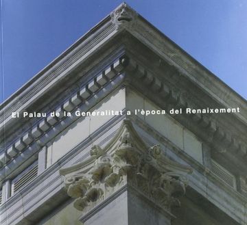portada Palau de la Generalitat: Renaixement