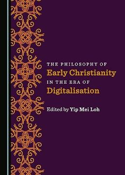 portada The Philosophy of Early Christianity in the Era of Digitalisation (en Inglés)
