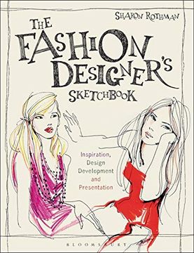 portada The Fashion Designer's Sketchbook: Inspiration, Design Development and Presentation (in English)