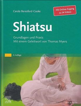 portada Shiatsu. Grundlagen und Praxis. Mit Einem Geleitwort von Thomas Myers.