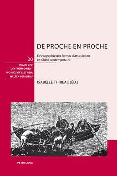 portada de Proche En Proche: Ethnographie Des Formes d'Association En Chine Contemporaine (en Francés)