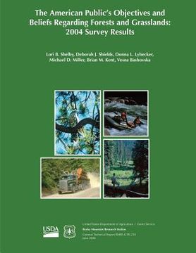 portada The American Public's Objectives and Beliefs Regarding Forests and Grasslands: 2004 Survey Results (en Inglés)