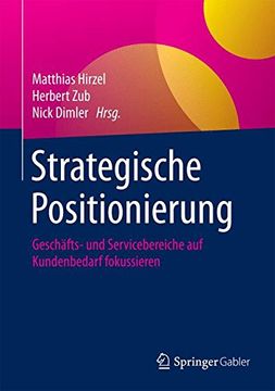 portada Strategische Positionierung: Geschäfts- und Servicebereiche auf Kundenbedarf Fokussieren (en Alemán)