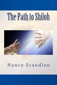 portada The Path to Shiloh (en Inglés)