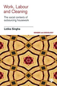 portada Work, Labour, and Cleaning: The Social Contexts of Outsourcing Housework (in English)