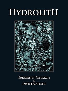 portada hydrolith: surrealist research & investigations (in English)