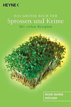 portada Das Große Buch der Sprossen und Keime: Mit Vielen Rezepten (en Alemán)