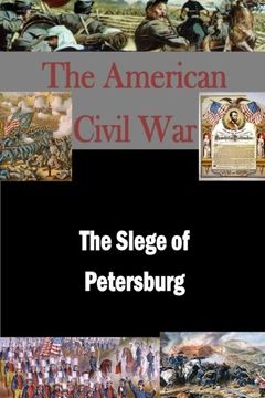 portada The Siege of Petersburg (The American Civil War)