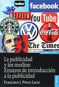 portada La Publicidad y los Medios: Ensayos de Introducción a la Publicidad (in Spanish)