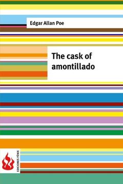 portada The cask of Amontillado: (low cost). limited edition